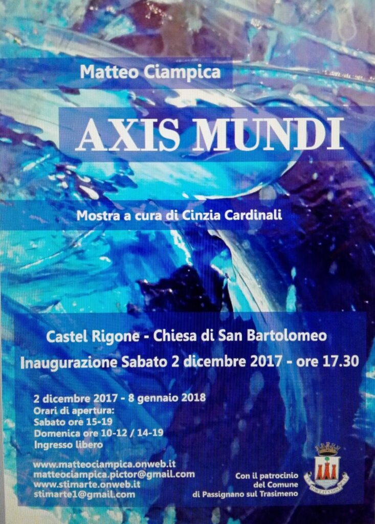 Axis Mundi Mostra personale di Matteo Ciampica